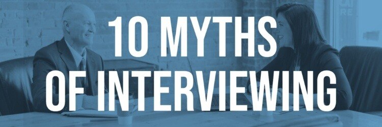 10 myths of interviewing